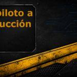 Del piloto a producción real