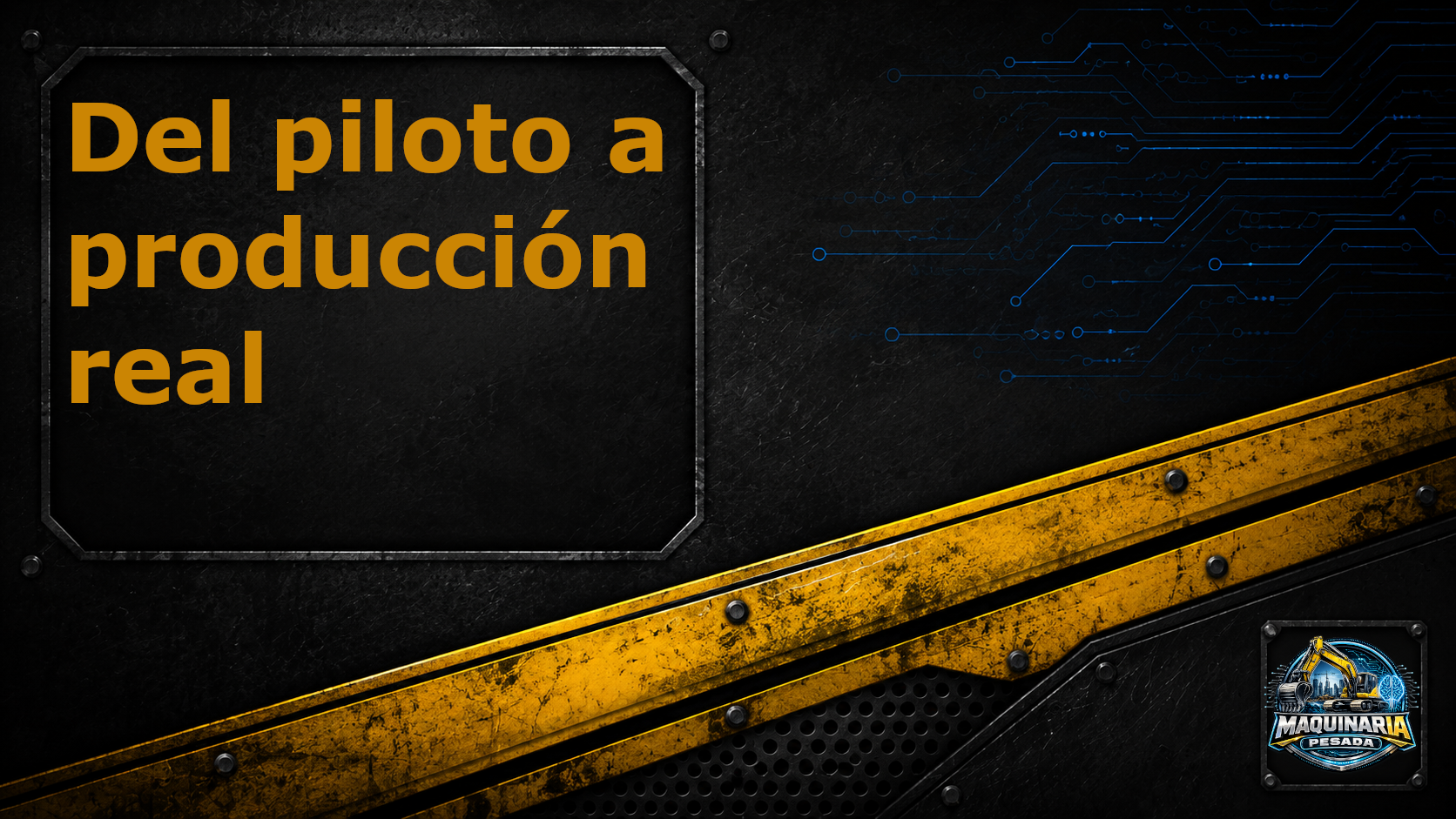 M0.6 · Del piloto a producción: por qué tantos proyectos de IA se atascan